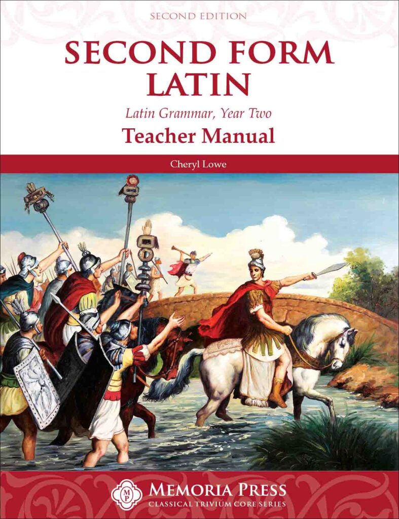 Second Form Latin Teacher Manual — Catholic Homeschool Curriculum