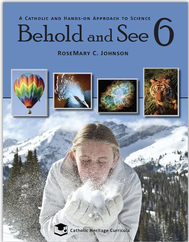 Behold and See 6 Textbook — Catholic Homeschool Curriculum