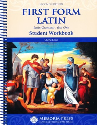 First Form Latin Student Workbook — Catholic Homeschool Curriculum