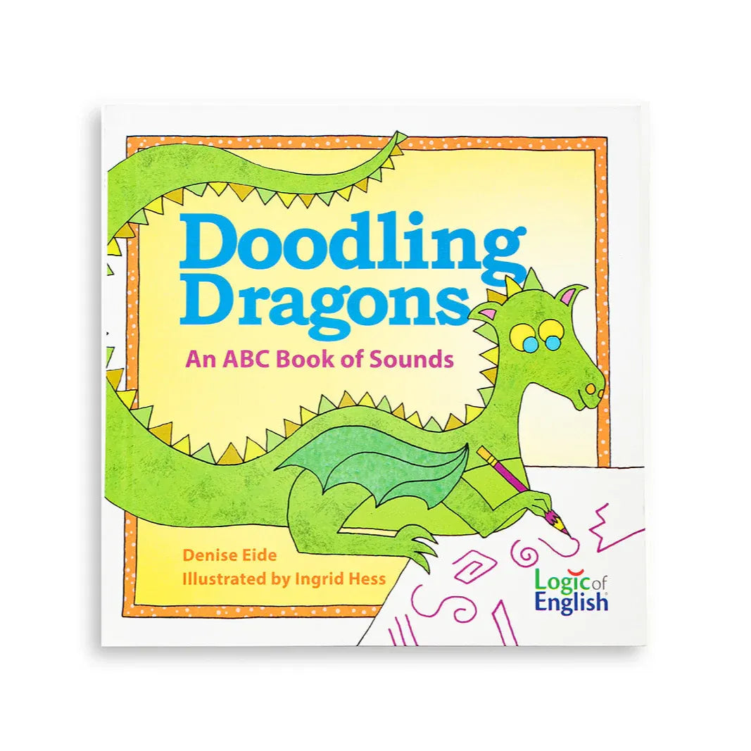 Doodling Dragons: An ABC Book of Sounds — Catholic Homeschool Curriculum
