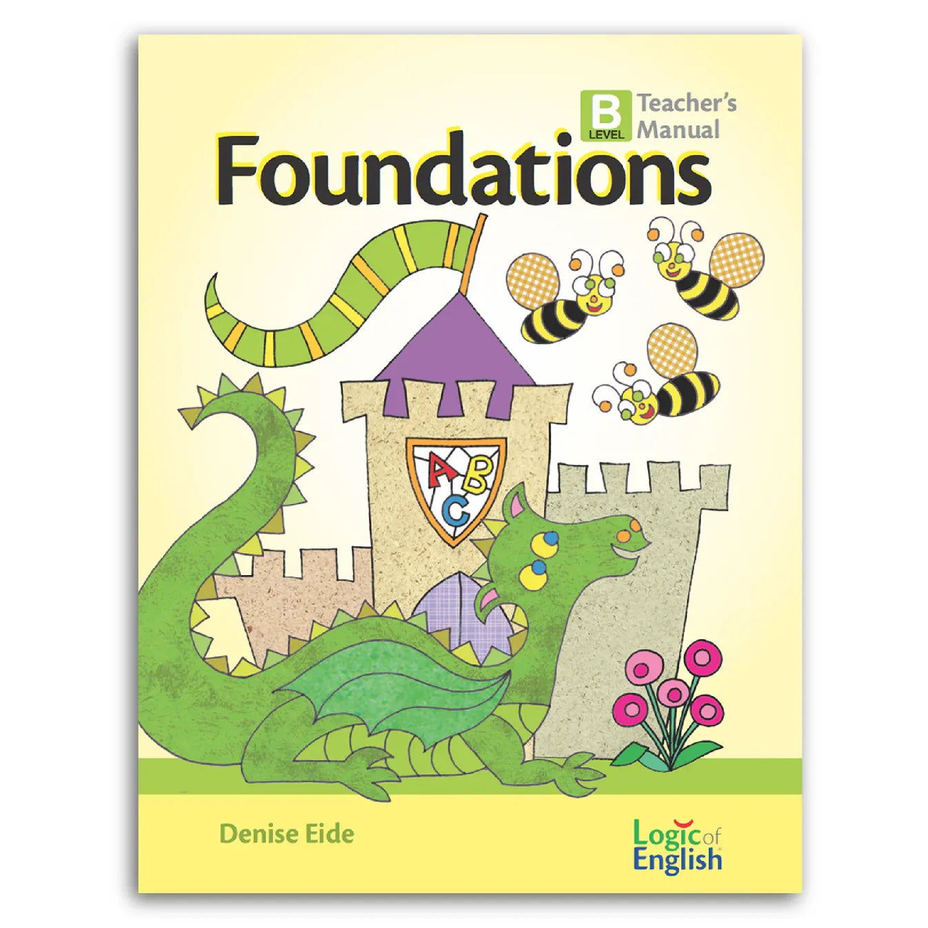 Foundations B Teacher's Manual — Catholic Homeschool Curriculum