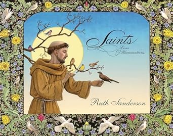 Saints Lives and Illuminations — Catholic Homeschool Curriculum