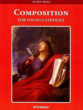 Composition for Young Catholics — Catholic Homeschool Curriculum