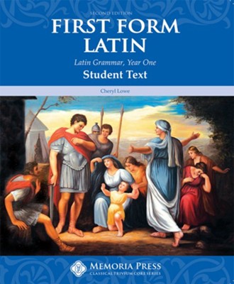First Form Latin Student Text — Catholic Homeschool Curriculum