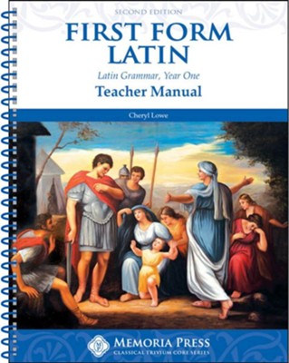 First Form Latin Teacher Manual — Catholic Homeschool Curriculum