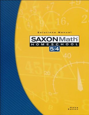 Saxon Math 54 Solutions Manual — Catholic Homeschool Curriculum