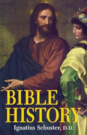 Bible History: Old and New Testament — Catholic Homeschool Curriculum