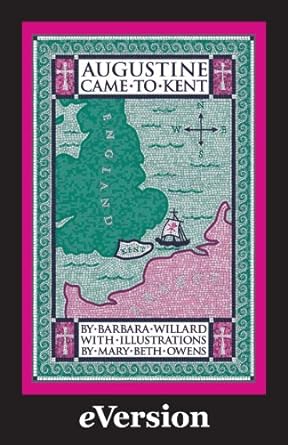 Augustine Came to Kent — Catholic Homeschool Curriculum