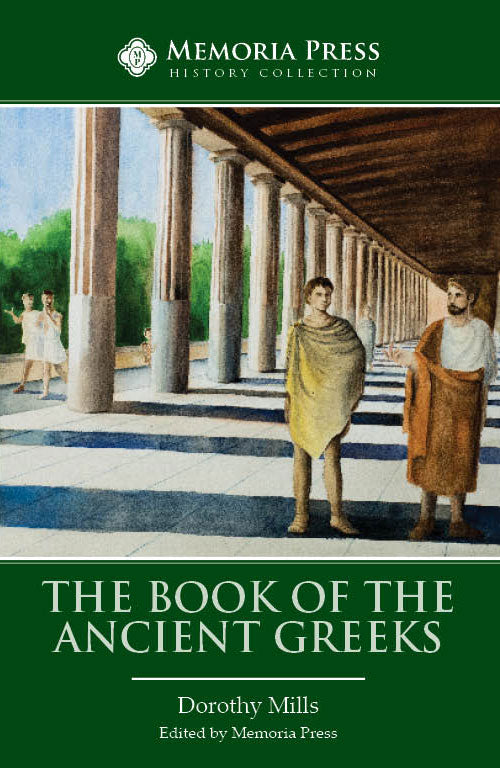 The Book of the Ancient Greeks — Catholic Homeschool Curriculum