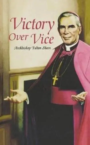 Victory over Vice — Catholic Homeschool Curriculum