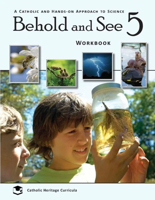 Behold and See 5 Workbook — Catholic Homeschool Curriculum