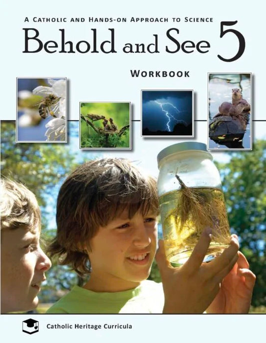 Behold and See 5 Workbook — Catholic Homeschool Curriculum
