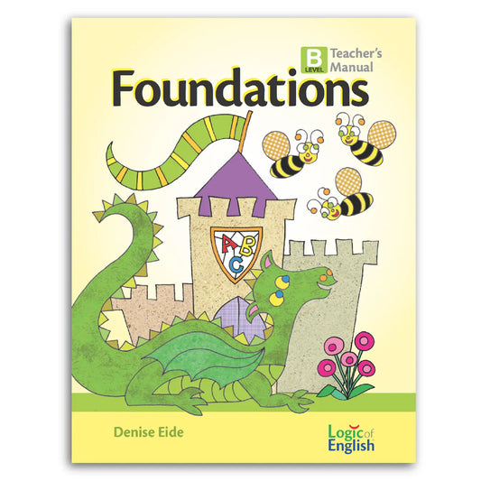 Foundations B Teacher's Manual — Catholic Homeschool Curriculum