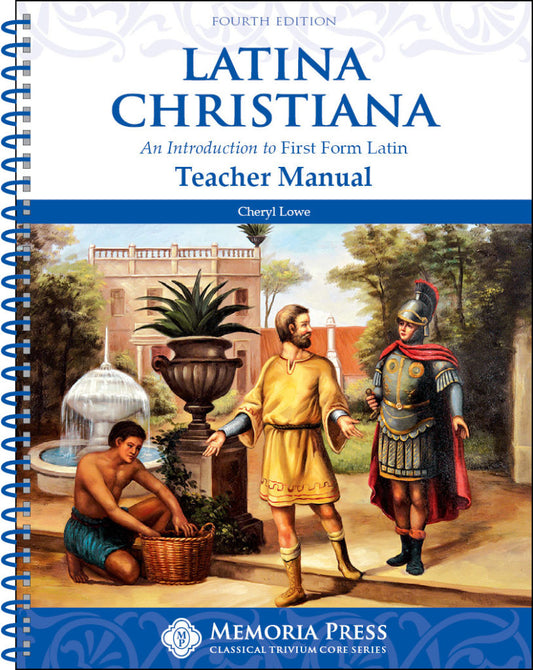 Latina Christiana Teacher's Manual — Catholic Homeschool Curriculum
