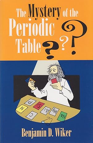 The Mystery of the Periodic Table