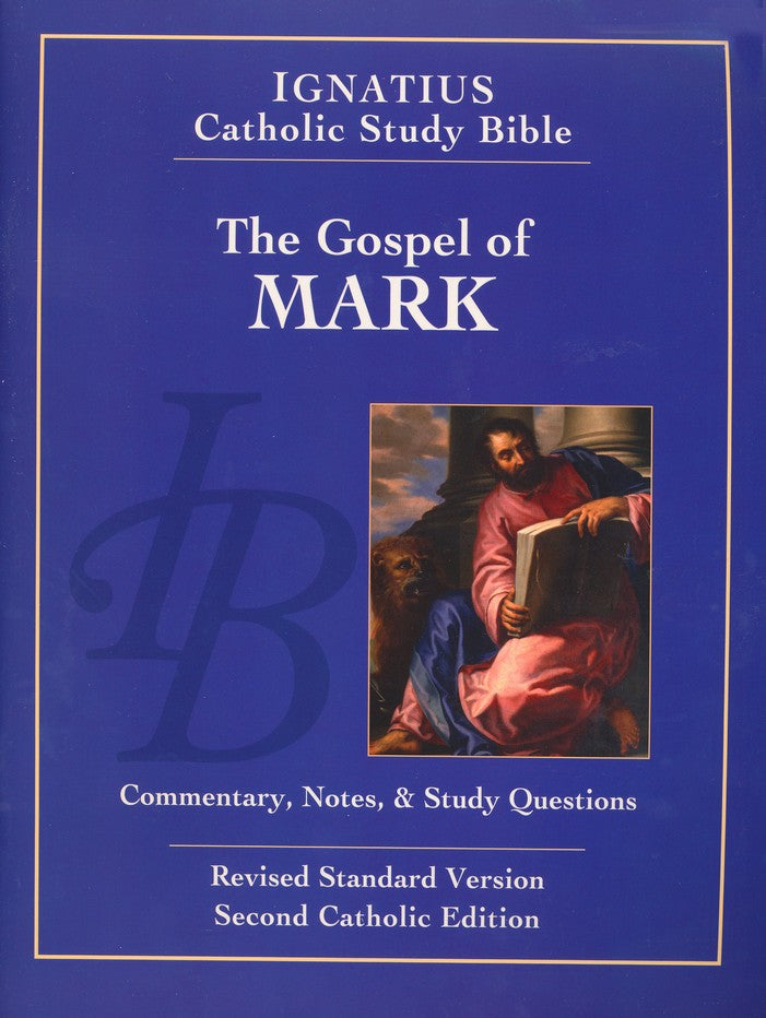 The Gospel of Mark, Ignatius Catholic Study Bible