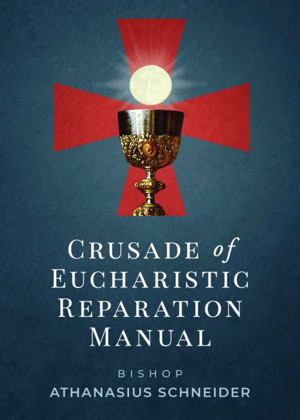 Crusade of Eucharistic Reparation Manual