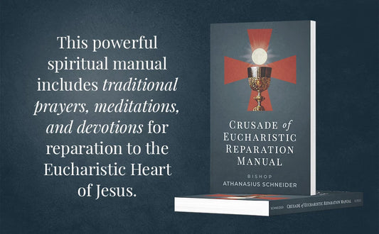 Crusade of Eucharistic Reparation Manual