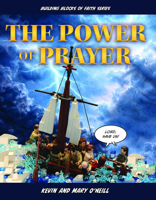The Power of Prayer (Building Blocks of Faith)
